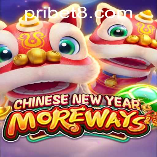 Discover the Excitement of CHINESENEWYEARMOREWAYS: A Pribet Gaming Experience