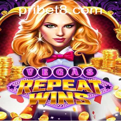 Experience the Thrill of VegasRepeatWins and the Allure of Pribet